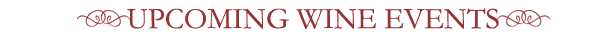Upcoming Wine Events