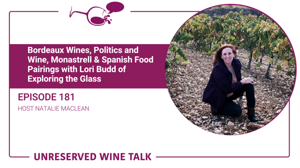 Bordeaux Wines, Politics and Wine, Monastrell & Spanish Food Pairings ...