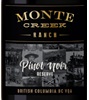 Monte Creek Ranch and Winery Pinot Noir Reserve 2017