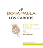 Doña Paula Los Cardos Sauvignon Blanc 2011
