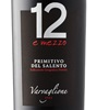 Varvaglione 12 e Mezzo Primitivo del Salento 2017