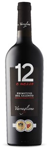 Varvaglione 12 e Mezzo del Salento Primitivo 2014